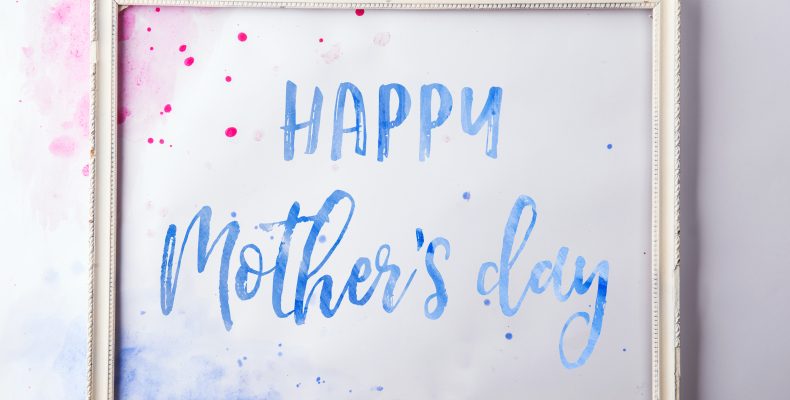 Happy Mothers Day Message on a white board